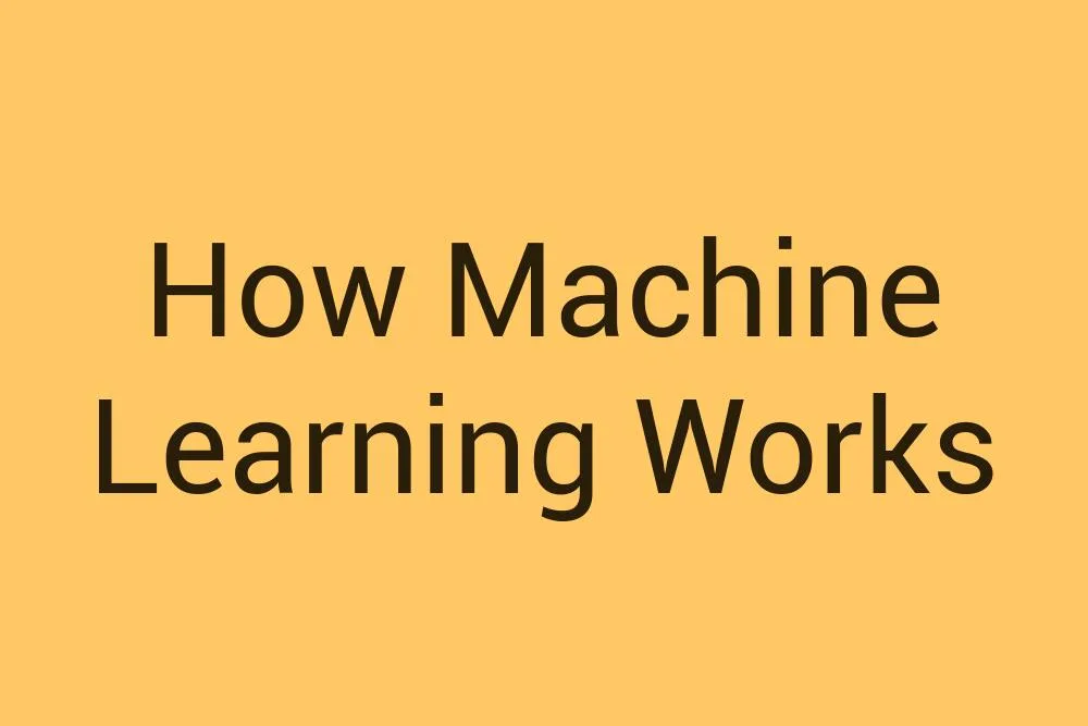 How Machine Learning Works - Infysia