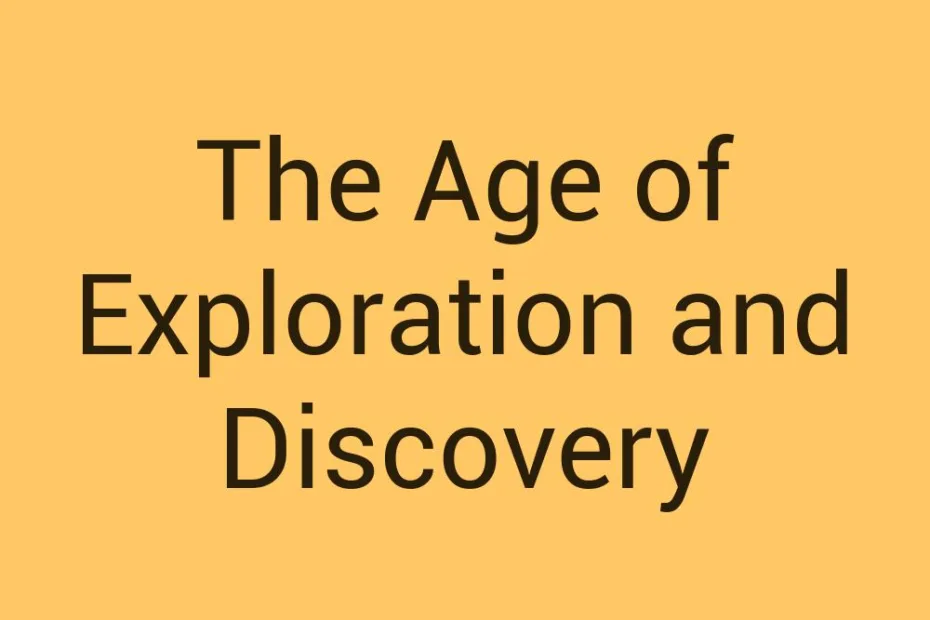 the-age-of-exploration-and-discovery