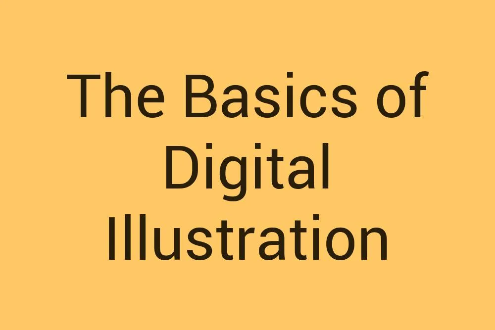 The Basics of Digital Illustration - Infysia