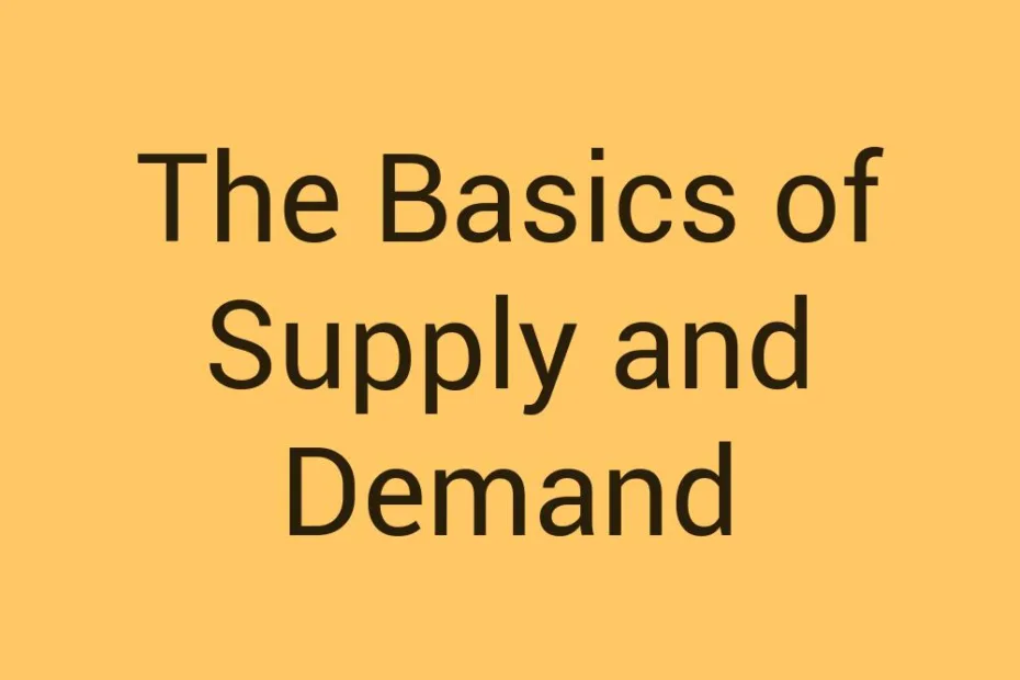 the-basics-of-supply-and-demand