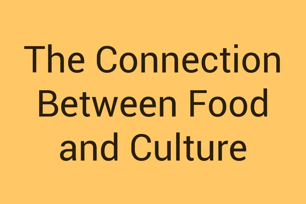 the-connection-between-food-and-culture