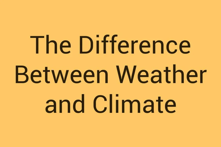 the-difference-between-weather-and-climate