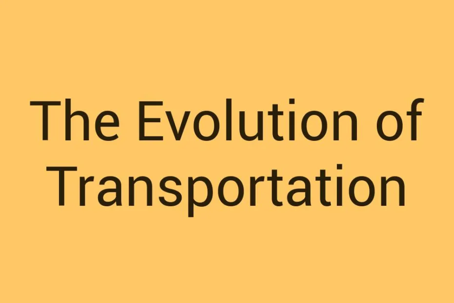 the-evolution-of-transportation