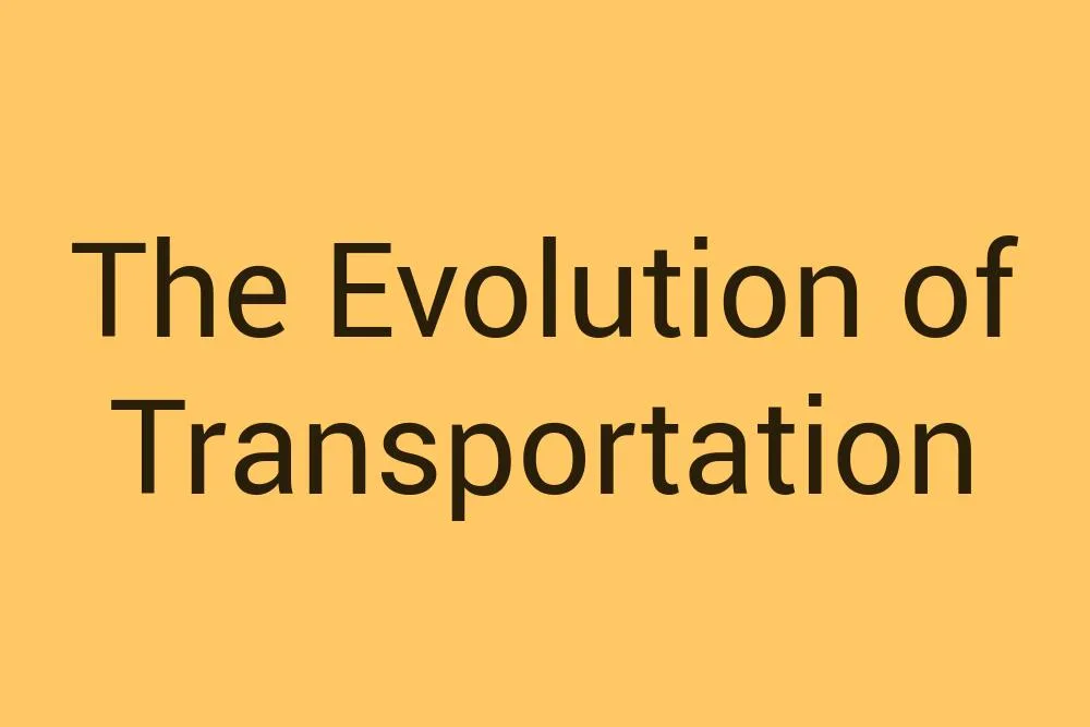 the-evolution-of-transportation