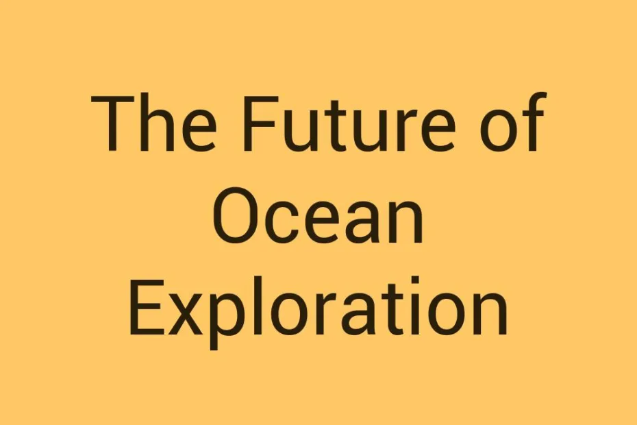 the-future-of-ocean-exploration