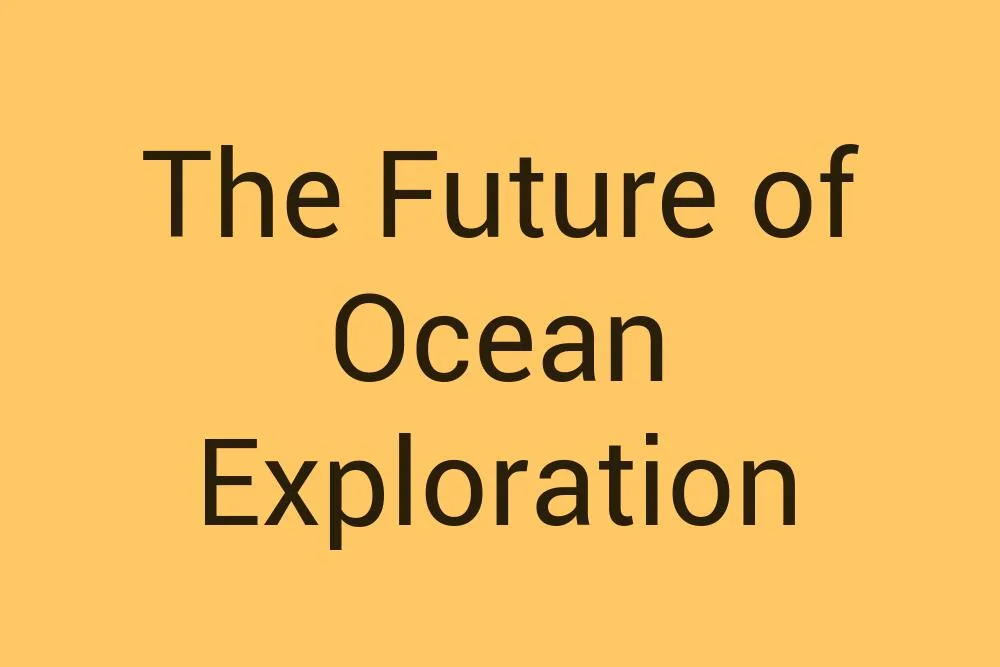 the-future-of-ocean-exploration
