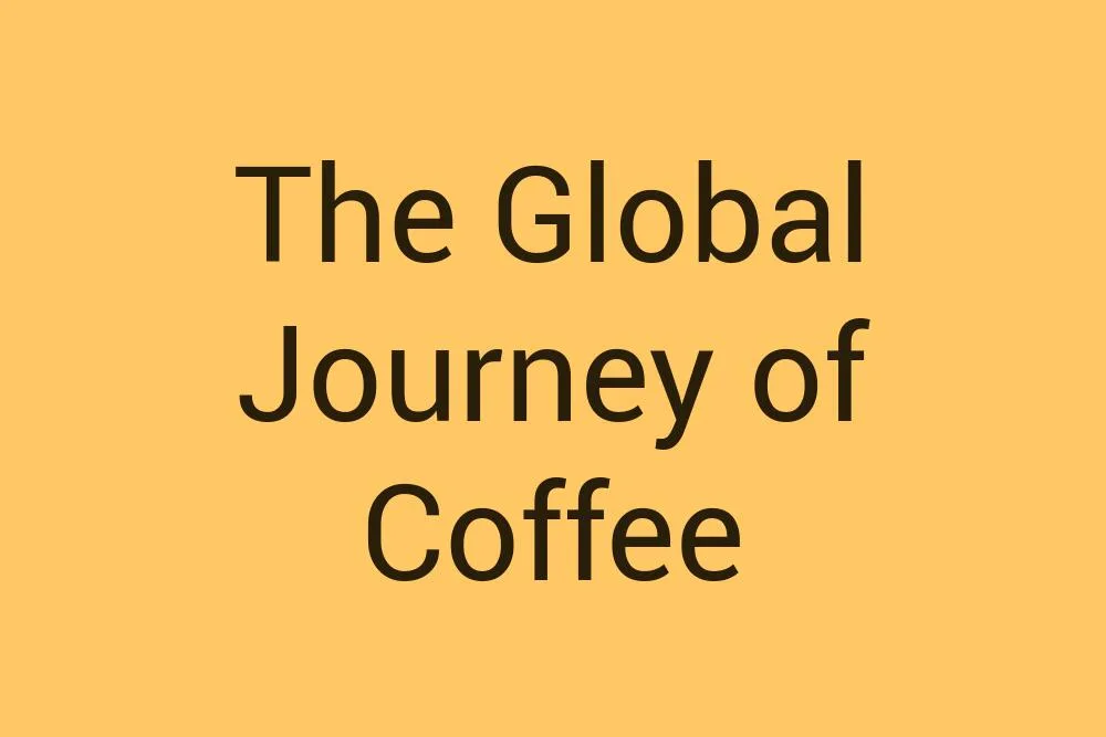 the-global-journey-of-coffee