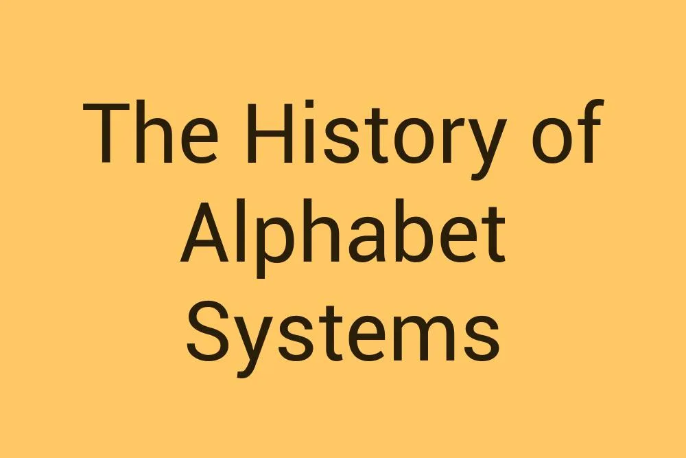 the-history-of-alphabet-systems