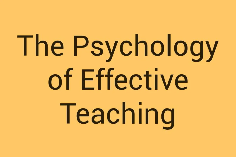 the-psychology-of-effective-teaching