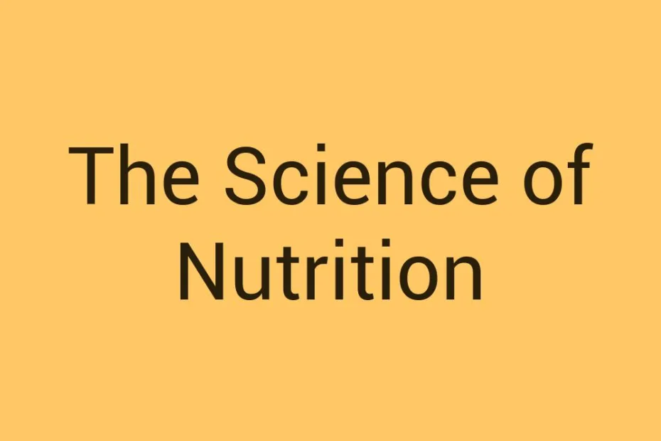 the-science-of-nutrition
