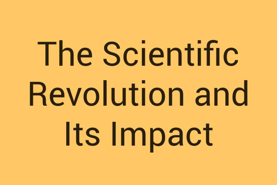 the-scientific-revolution-and-its-impact