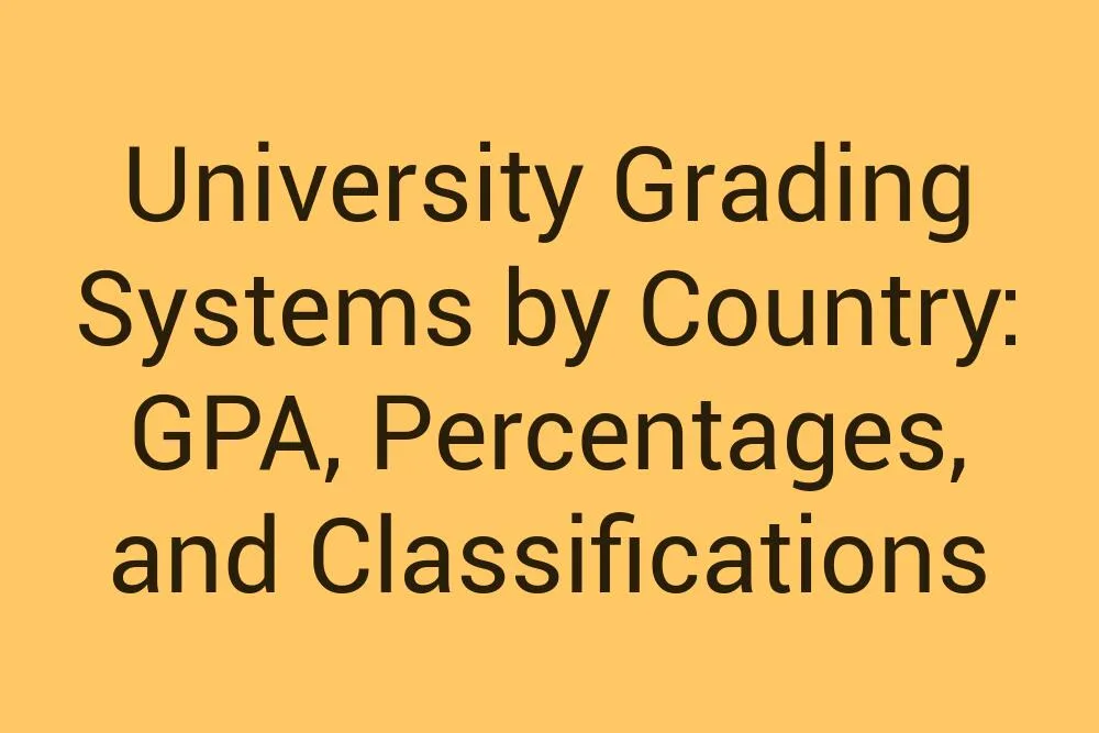 University Grading Systems By Country Gpa Percentages And Classifications